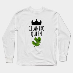 Cilantro Queen Long Sleeve T-Shirt